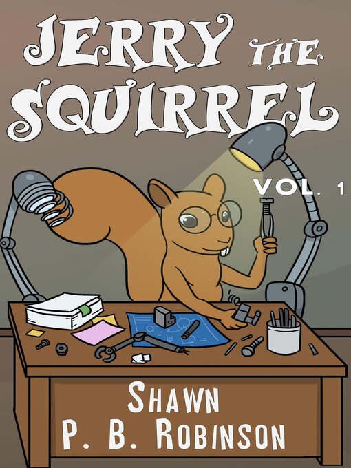 Title details for Jerry the Squirrel by Shawn P. B. Robinson - Wait list